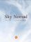 小米全新高端品牌Sky Nomad寻天官宣
